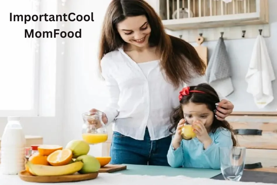 ImportantCool MomFood